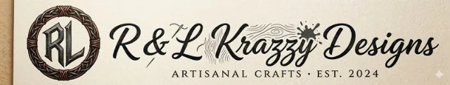 R&L Krazzy Designs · Artisanal Crafts · Est. 2024